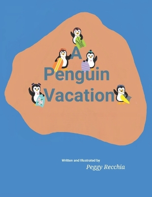 Book cover for A Penguin Vacation