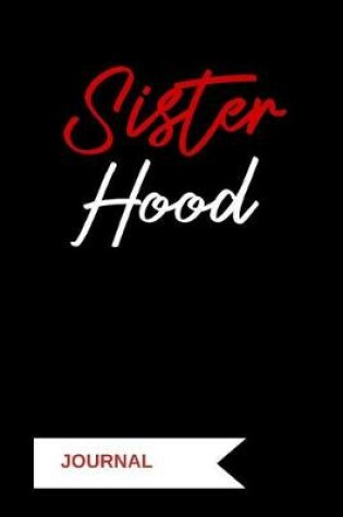 Cover of Sister Hood Journal