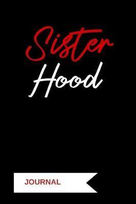 Book cover for Sister Hood Journal