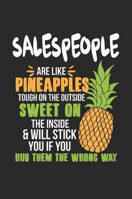 Book cover for Salespeople Are Like Pineapples. Tough On The Outside Sweet On The Inside