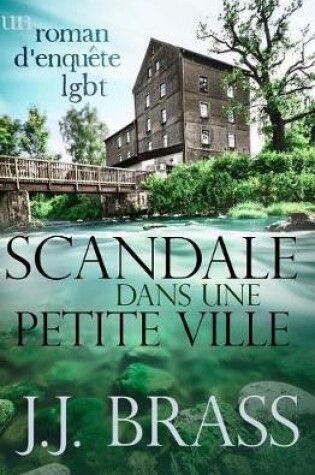 Cover of Scandale dans une petite ville