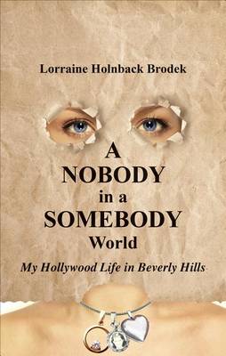 Book cover for A Nobody in a Somebody World