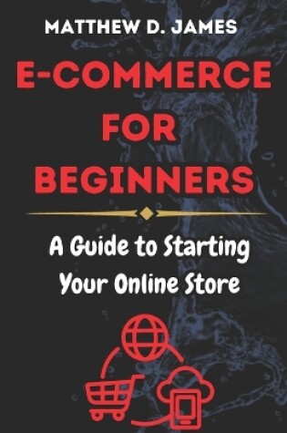 Cover of E-commerce for Beginners