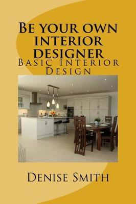 Book cover for Be your own interior designer