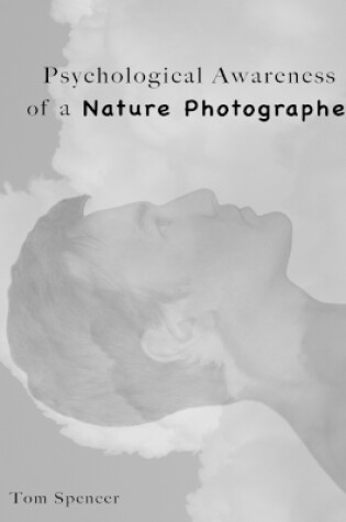 Cover of Psychological Awareness of a Nature Photographer