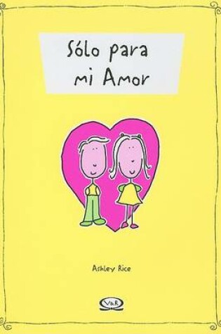 Cover of Solo Para Mi Amor