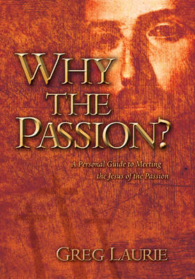 Book cover for Why the Passion?