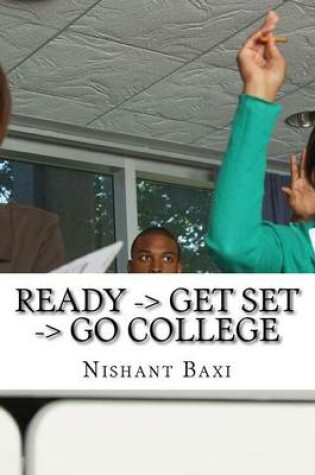 Cover of Ready -> Get Set -> Go College