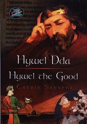 Book cover for Cyfres Cip ar Gymru / Wonder Wales: Hywel Dda / Hywel the Good