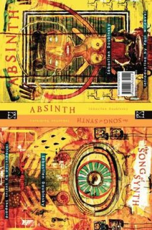 Cover of Absinth and the Song of Synth - a Double Novel