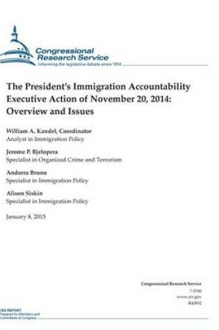 Cover of The President's Immigration Accountability Executive Action of November 20, 2014