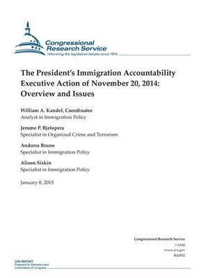 Book cover for The President's Immigration Accountability Executive Action of November 20, 2014