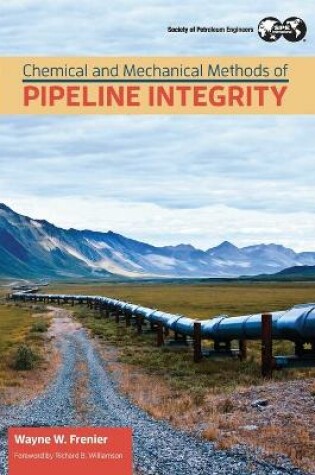 Cover of Chemical and Mechanical Methods of Pipeline Integrity