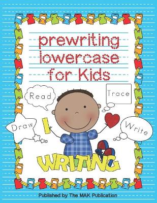 Book cover for Prewriting Lowercase for Kids