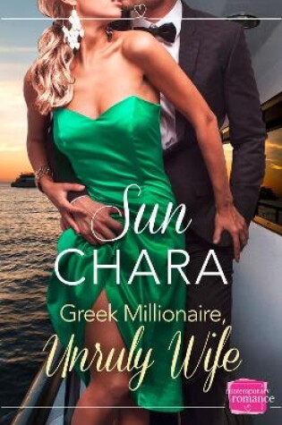 Cover of Greek Millionaire, Unruly Wife