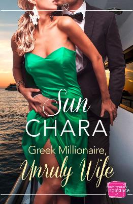 Book cover for Greek Millionaire, Unruly Wife