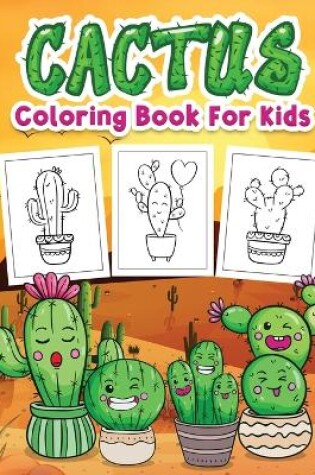 Cover of Cactus Coloring Book for Kids