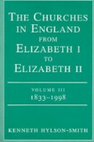 Cover of The Churches in England from Elizabeth I to Elizabeth II