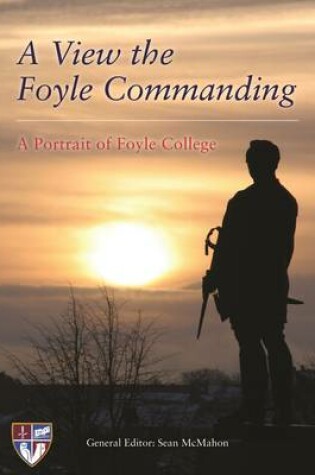 Cover of A View the Foyle Commanding