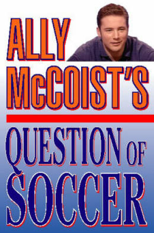 Cover of Ally McCoist's Question of Soccer