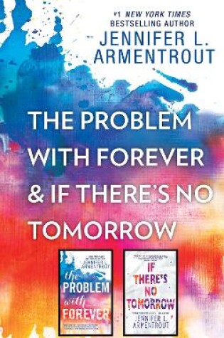 Cover of The Problem with Forever & If There's No Tomorrow
