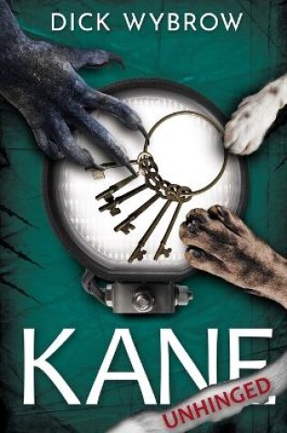 Cover of Kane Unhinged