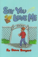 Book cover for Say You Love Me