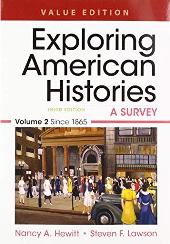 Book cover for Exploring American Histories, Value Edition, Volume 2 & Launchpad for Exploring American Histories (Six Month Access) 3e