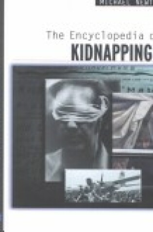 Cover of The Encyclopedia of Kidnappings