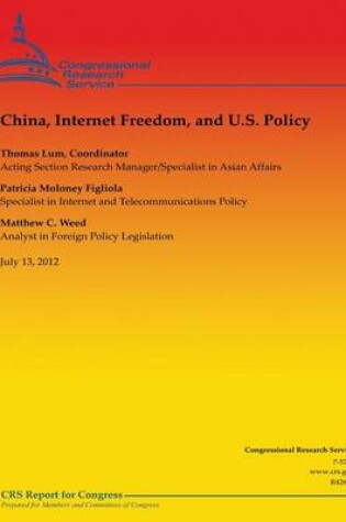 Cover of China, Internet Freedom, and U.S. Policy