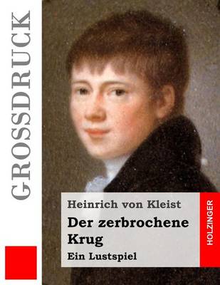 Book cover for Der zerbrochene Krug (Grossdruck)
