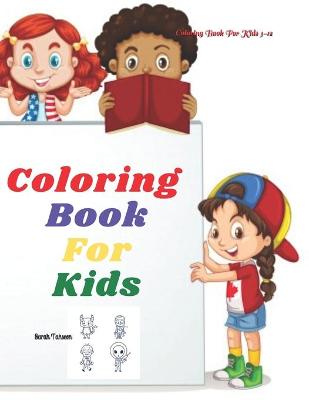 Book cover for Coloring Book For Kids 3-12