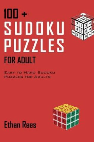 Cover of 100 + Sudoku Puzzle for Adults