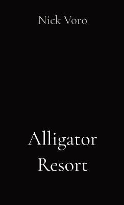 Book cover for Alligator Resort