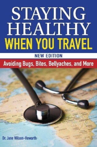 Cover of Staying Healthy When You Travel