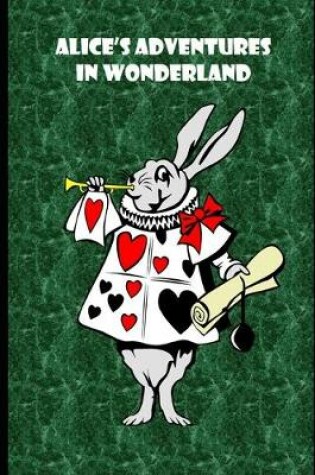 Cover of Alice's Adventures in Wonderland (Annotated) Fiction, Fantasy, Epic Illustrated Book