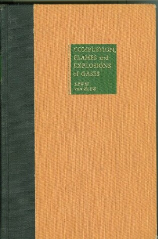 Cover of Combustion, Flames and Explosions of Gases