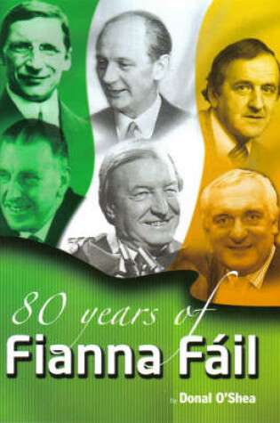 Cover of 80 Years of Fianna Fail