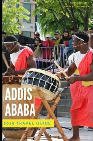 Cover of Super Cheap Addis Ababa