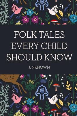 Book cover for Folk Tales Every Child Should Know