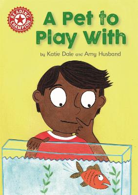 Book cover for Reading Champion: A Pet to Play With