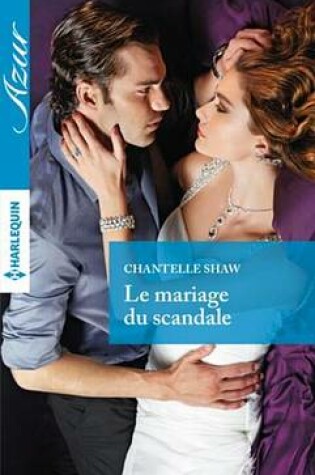 Cover of Le Mariage Du Scandale
