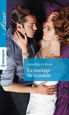 Book cover for Le Mariage Du Scandale
