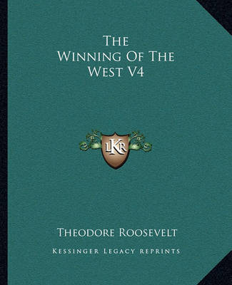 Book cover for The Winning of the West V4