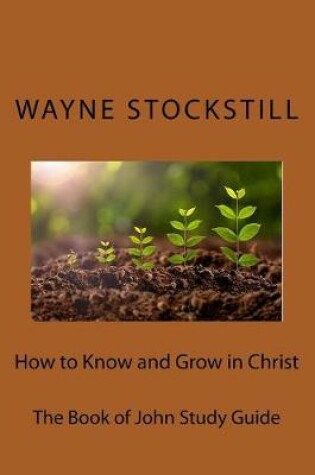 Cover of How to Know and Grow in Christ