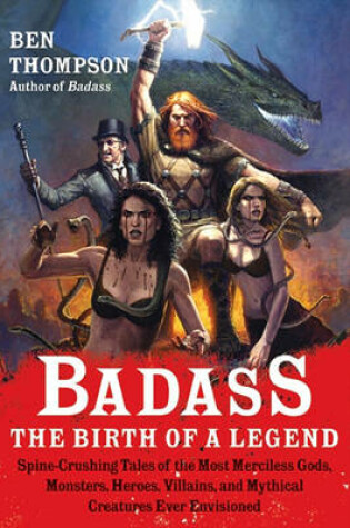 Cover of Badass: The Birth of a Legend