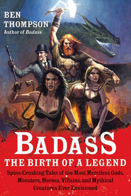 Book cover for Badass: The Birth of a Legend