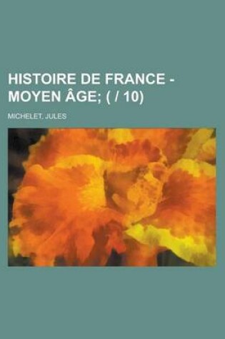 Cover of Histoire de France - Moyen Age (2)