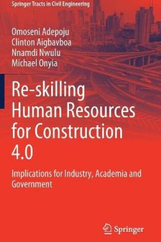 Cover of Re-skilling Human Resources for Construction 4.0