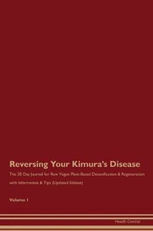 Cover of Reversing Your Kimura's Disease